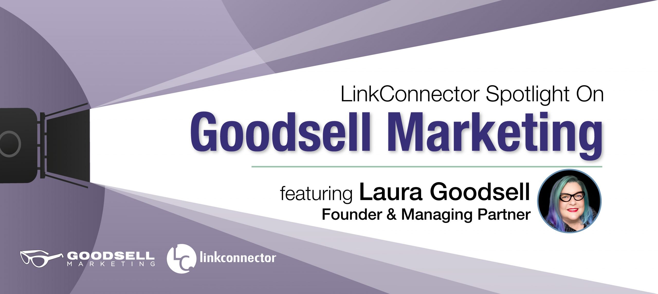 LinkConnector spotlight on Goodsell Marketing